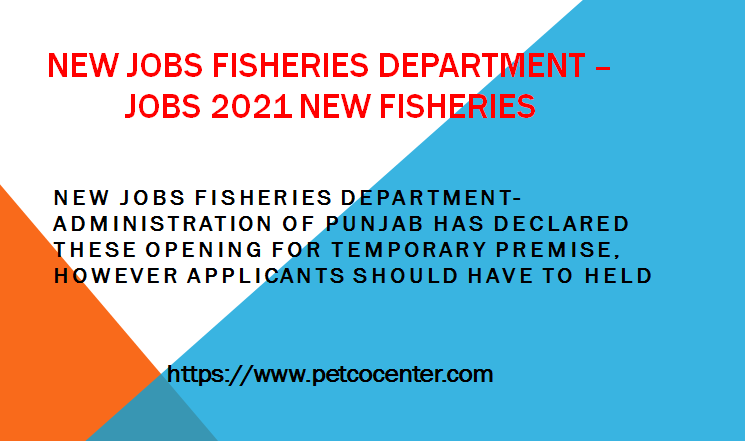 New Jobs Fisheries Department