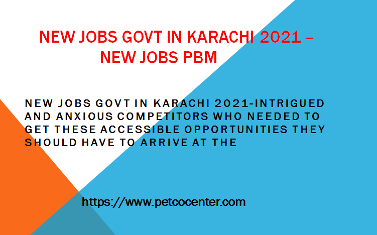 New Jobs Govt In Karachi 2021