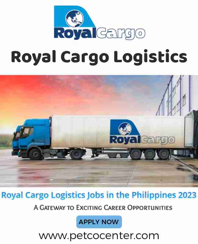 Royal Cargo Logistics Jobs in Philippines 2023,royal cargo,royal cargo careers,